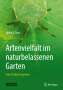 Heiko Voss: Biodiversität und Nachhaltigkeit im Naturgarten, Buch