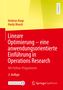 Hardy Moock: Lineare Optimierung ¿ eine anwendungsorientierte Einführung in Operations Research, Buch