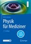 Ulrich Harten: Physik für Mediziner, 1 Buch und 1 eBook