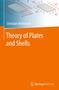 Christian Mittelstedt: Theory of Plates and Shells, Buch