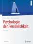 Jens B. Asendorpf: Psychologie der Persönlichkeit, Buch