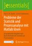 Carsten Gatermann: Probleme der Statistik und Prozessanalyse mit Matlab lösen, Buch