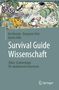Kai Noeske: Survival Guide Wissenschaft, Buch