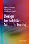 Roland Lachmayer: Design for Additive Manufacturing, Buch