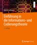 Dirk W. Hoffmann: Einführung in die Informations- und Codierungstheorie, Buch