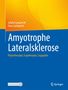 Sabine Lamprecht: Amyotrophe Lateralsklerose, Buch