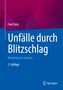 Fred Zack: Unfälle durch Blitzschlag, Buch