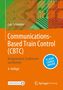 Lars Schnieder: Communications-Based Train Control (CBTC), Buch