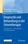 Ben Barsties von Latoszek: Diagnostik und Behandlung in der Stimmtherapie, Buch