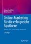 Alexandra Köhler: Online-Marketing für die erfolgreiche Apotheke, Buch