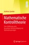 Karlheinz Spindler: Mathematische Kontrolltheorie, Buch