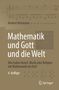 Norbert Herrmann: Mathematik und Gott und die Welt, Buch, Buch