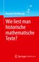 Benjamin Wardhaugh: Wie liest man historische mathematische Texte?, Buch