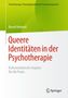 Bernd Heimerl: Queere Identitäten in der Psychotherapie, Buch