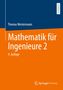 Thomas Westermann: Mathematik für Ingenieure 2, Buch