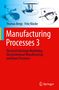 Fritz Klocke: Manufacturing Processes 3, Buch