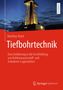 Matthias Reich: Tiefbohrtechnik, Buch