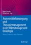 Arzneimittelversorgung und Therapiemanagement in der Hämatologie und Onkologie, Buch