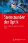 Armin Grasnick: Sternstunden der Optik, Buch