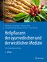 Wolfgang Schachinger: Heilpflanzen der ayurvedischen und der westlichen Medizin, Buch