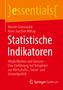 "Statistische Indikatoren" von Werner Grünewald und Hans-Joachim Mittag; Einführung mit Beispielen aus Wirtschaftspolitik., Buch