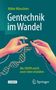 Röbbe Wünschiers: Gentechnik im Wandel, Buch,Div.