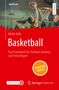 "Sportpraxis", "Meike Kolb", "Basketball", "Das Praxisbuch für Studium, Training und Freizeitsport", "VIDEOS INSIDE".  
Eine Frau spielt Basketball., Buch