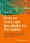 Alexander Berg: Schutz von Insassen und Kontrahenten bei Pkw-Unfällen, Buch