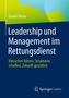 Daniel Heine: Leadership und Management im Rettungsdienst, Buch