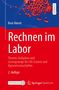 Beat Akeret: Rechnen im Labor, Buch