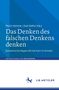 Das Denken des falschen Denkens denken, Buch, Buch