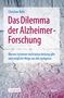 "Das Dilemma der Alzheimer-Forschung" von Christian Behl. Strukturierte Oberfläche in Grau- und Rottönen., Buch