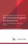 Die Vielschichtigkeit des Erinnerns, Buch