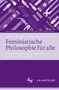 "Feministische Philosophie für alle" oben Werkzeuge, lila Hintergrund, J.B. Metzler Logo unten., Buch