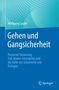 Titel: "Gehen und Gangsicherheit" von Wolfgang Laube. Thema: Posturale Steuerung und Fuß-Boden-Interaktion., Buch