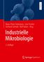 Titel: "Industrielle Mikrobiologie", 2. Auflage, Autoren: Klaus-Peter Stahmann, Lutz Fischer, Gerhard Schmid, Ralf Takors. Oben sind mikroskopische Strukturen.