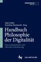 „Handbuch Philosophie der Digitalität“, Herausgeber Jörg Noller, Karoline Reinhardt. Dunkelblauer Hintergrund., Buch