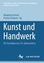 „Kunst und Handwerk. Die Techniken des 18. Jahrhunderts“ von Madeleine Brook und Kristin Eichhorn. J.B. Metzler-Logo., Buch