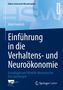 Titel: Einführung in die Verhaltens- und Neuroökonomie. Name: Meik Friedrich. Blautöne, Hochschul- und Verlagslogos., Buch