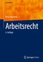 "BA Kompakt" und "Klaus Sakowski, Arbeitsrecht, 4. Auflage". Unten: Springer Gabler Logo. Hintergrund: unscharfe Menschen., Buch