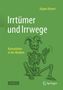 Titel: "Irrtümer und Irrwege". Untertitel: "Kuriositäten in der Medizin". Skelett mit Narrenkappe klatscht., Buch