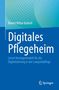 "Digitales Pflegeheim" von Robert Ritter-Kalisch. Blaues Design mit einem dezenten Muster und dem Springer-Logo.