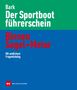 Axel Bark: Der Sportbootführerschein Binnen Segel und Motor, Buch
