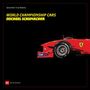 Elmar Brümmer: World Championship Cars: Michael Schumacher, Buch
