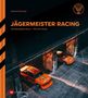 Der Text zeigt: "Eckhard Schimpf JÄGERMEISTER RACING Die komplette Story | 1972 bis heute." Bild eines orangefarbenen Rennwagens.