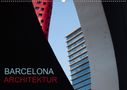 Katja Ledies: BARCELONA ARCHITEKTUR (Wandkalender 2020 DIN A2 quer), Div.