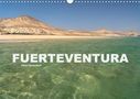Peter Schickert: Fuerteventura (Wandkalender 2020 DIN A3 quer), Div.