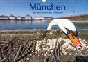 Herbert Becke: München auf dem Boden der Tatsachen (Wandkalender 2021 DIN A3 quer), KAL