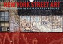 Ulrike Morlock-Fien: New York Street Art Kalender (Wandkalender 2021 DIN A4 quer), KAL