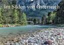 Simone Wunderlich: Im Süden von Österreich (Wandkalender 2021 DIN A2 quer), KAL